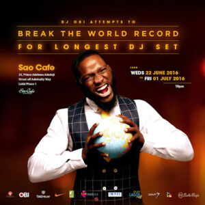 DJ OBI (@DJObiAjEnt) WAN BREAK WORLD RECORD WITH 240-HOUR PLAY